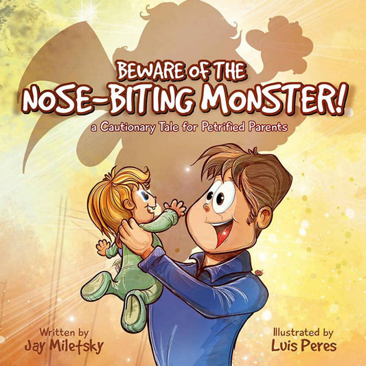 Beware of the Nose-Biting Monster