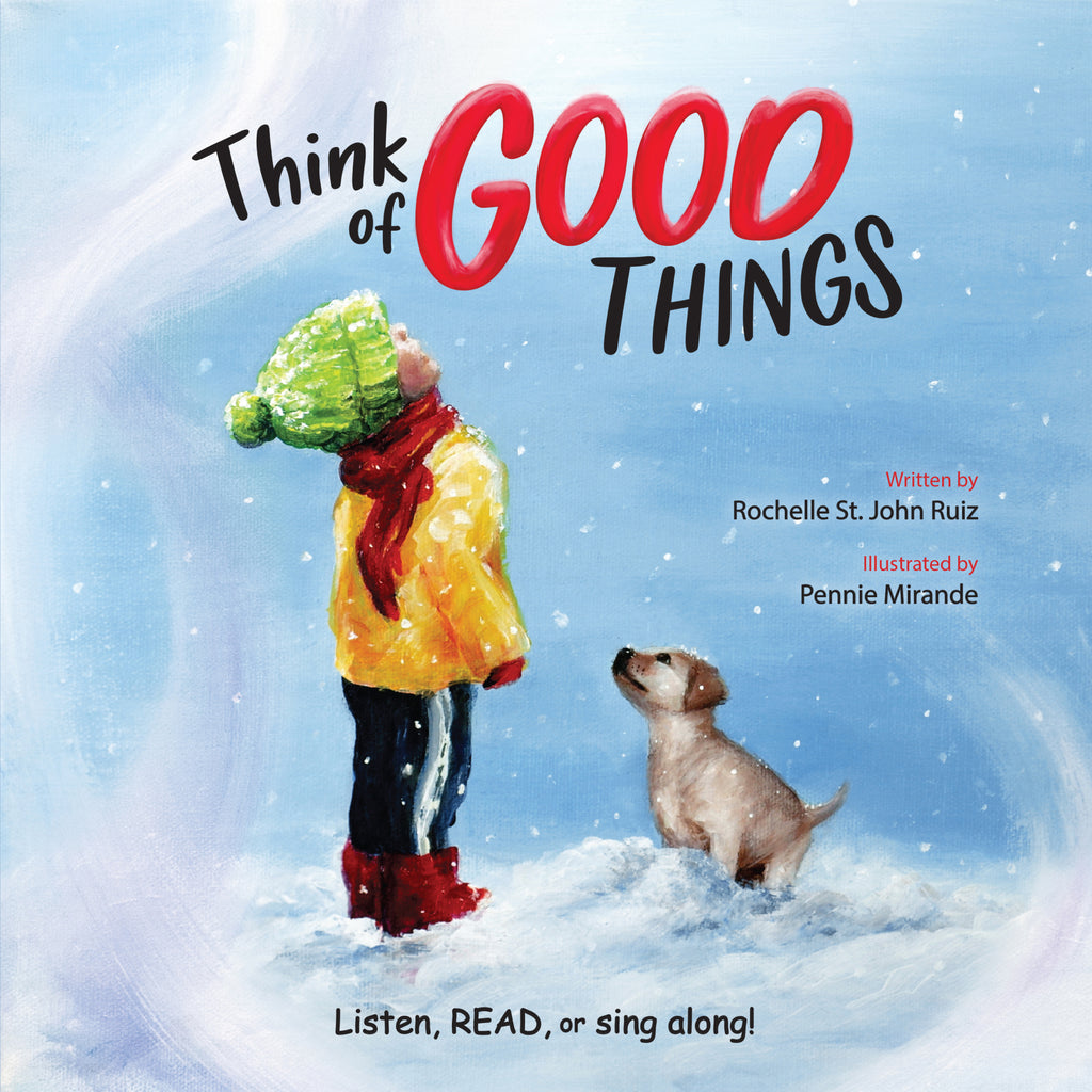 Think of Good Things