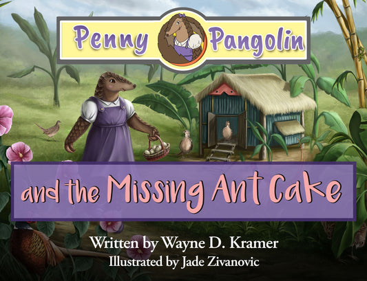 Penny Pangolin and the Missing Ant Cake