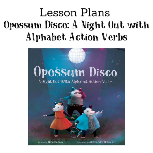 Lesson Plans: Opossum Disco