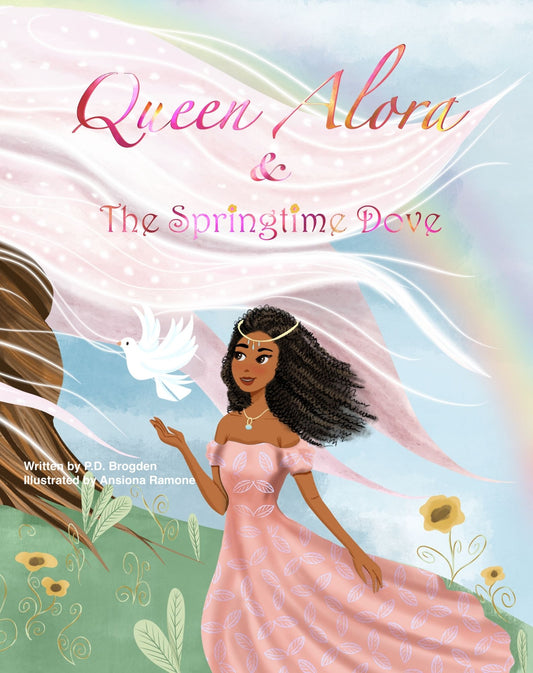 Queen Alora and The Springtime Dove