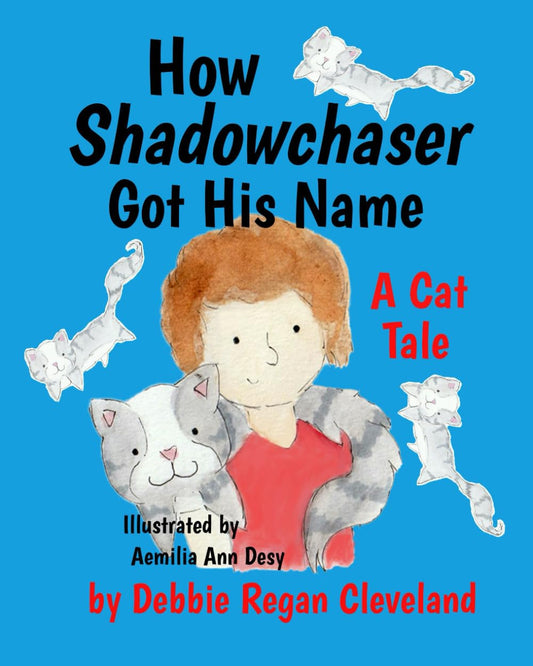 How Shadowchaser Got His Name: A Cat Tale