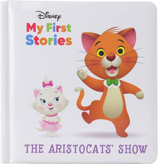 The Aristocats' Show (Disney My First Stories)