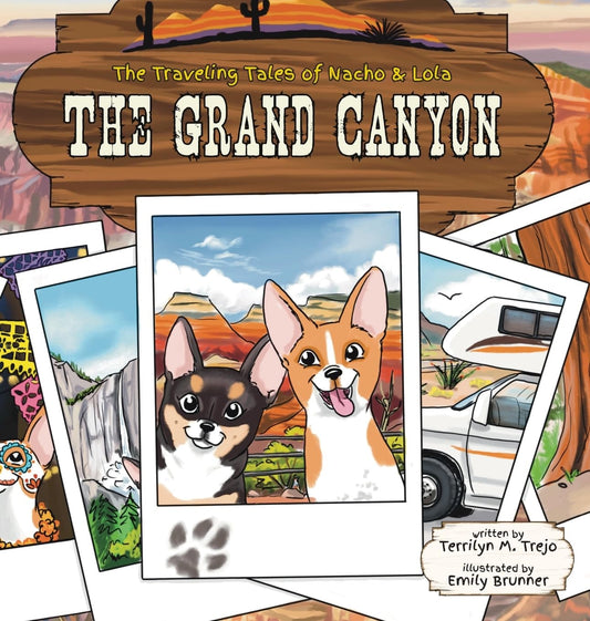 The Traveling Tales of Nacho & Lola: The Grand Canyon