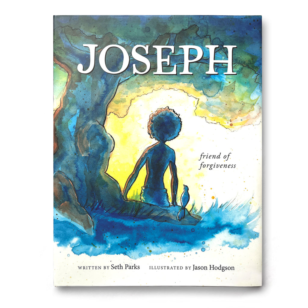 Joseph: Friend of Forgiveness