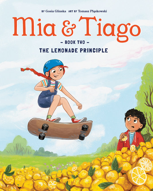 Lemonade Principle (Mia & Tiago Series)