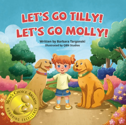 Let's Go Tilly! Let's Go Molly!