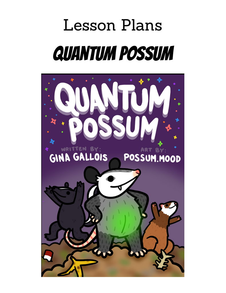 Lesson Plans: Quantum Possum