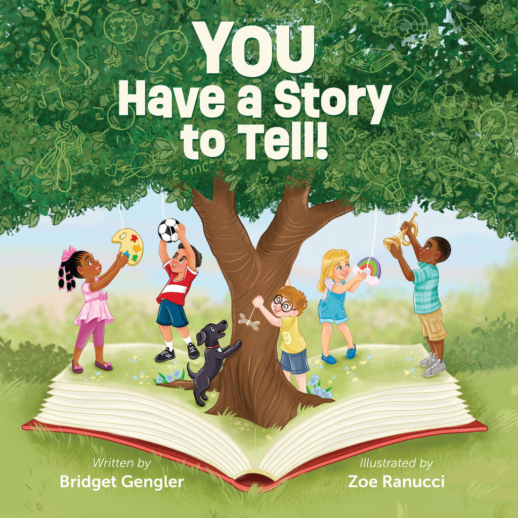 You Have a Story to Tell!