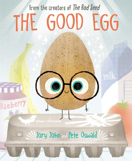 The Good Egg: An Easter and Springtime Book for Kids (Food Group)