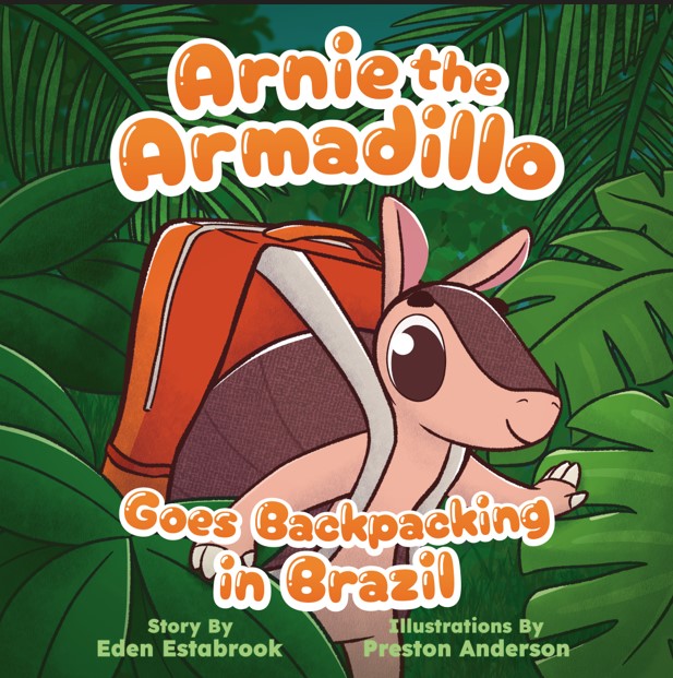 Arnie the Armadillo Goes Backpacking in Brazil