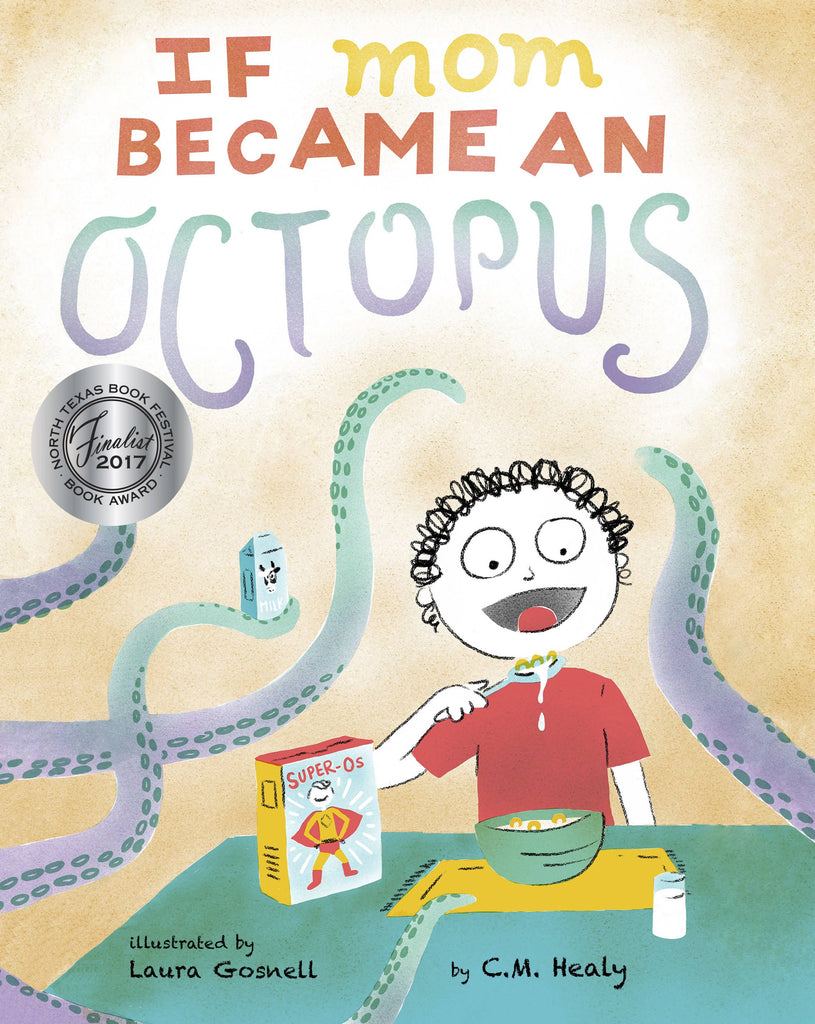 If Mom Became an Octopus