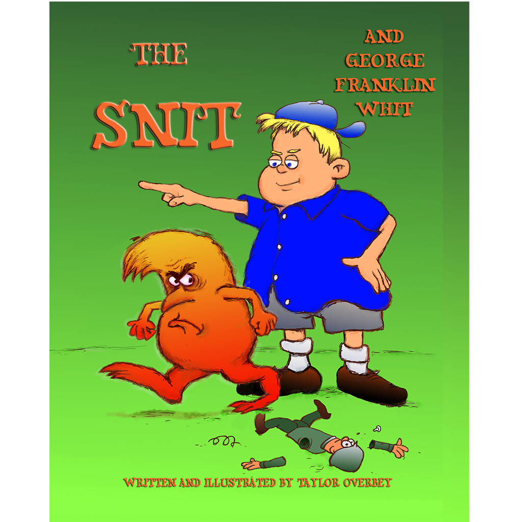 The Snit and George Franklin Whit