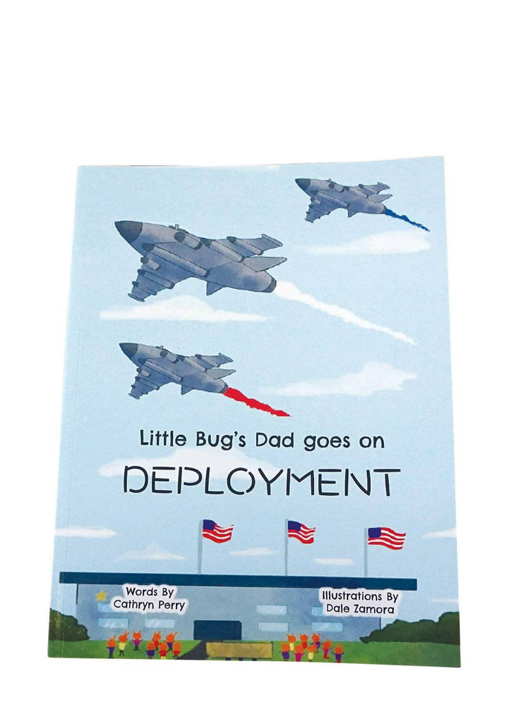 Little Bug's Dad Goes on Deployment