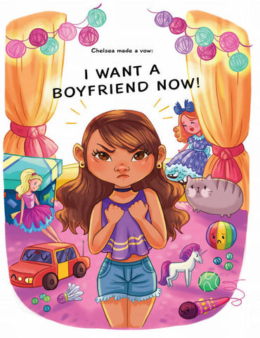 I Want a Boyfriend Now! Hardcover Book