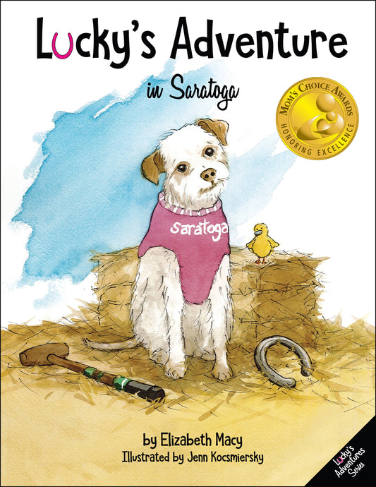 Lucky's Adventure in Saratoga: A book about friendship and kindness