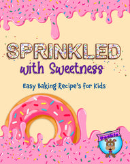 Sprinkled with Sweetness: Easy Baking Recipes for Kids