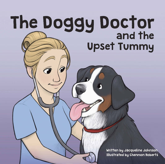 The Doggy Doctor and the Upset Tummy