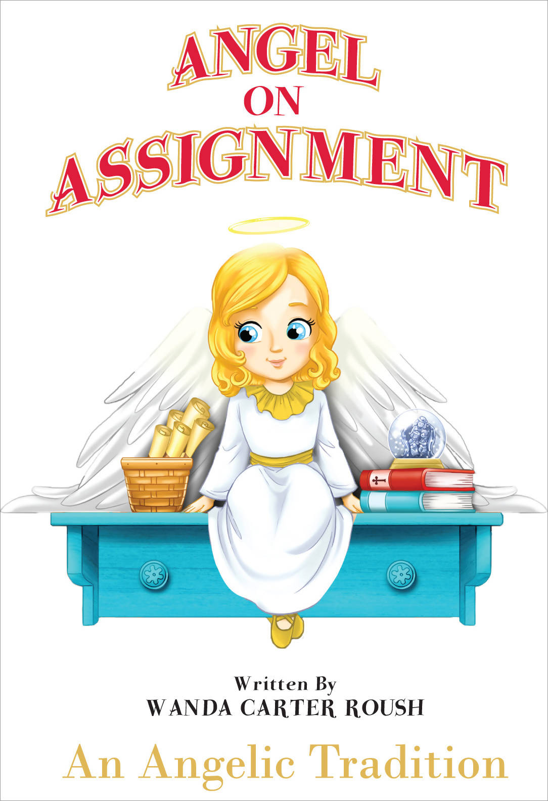 Angel on Assignment - An Angelic Tradition