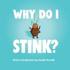Why Do I Stink?