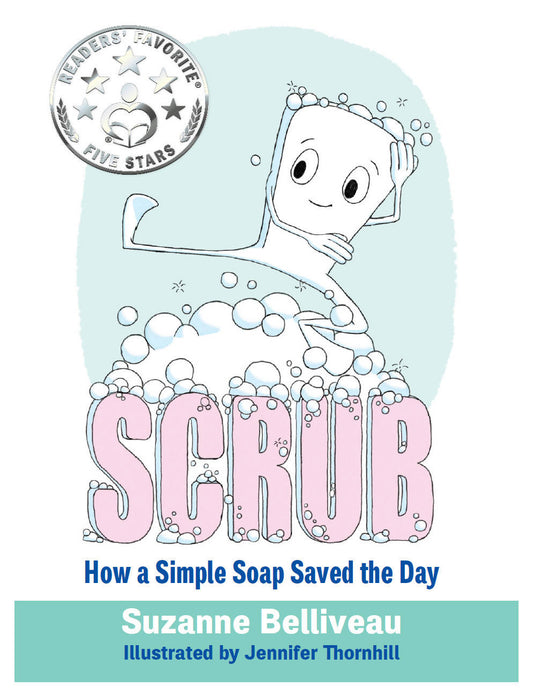 Scrub: How a Simple Soap Saved the Day