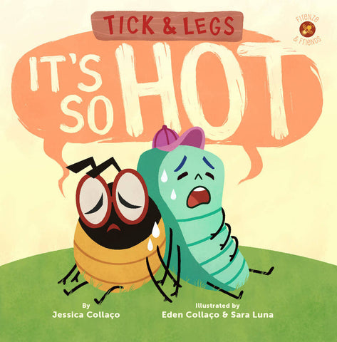 Tick and Legs: It's So Hot!