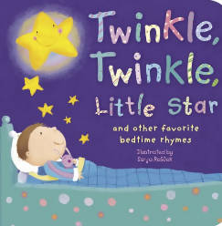 TWINKLE, TWINKLE, LITTLE STAR AND OTHER FAVORITE NURSERY RHYMES
