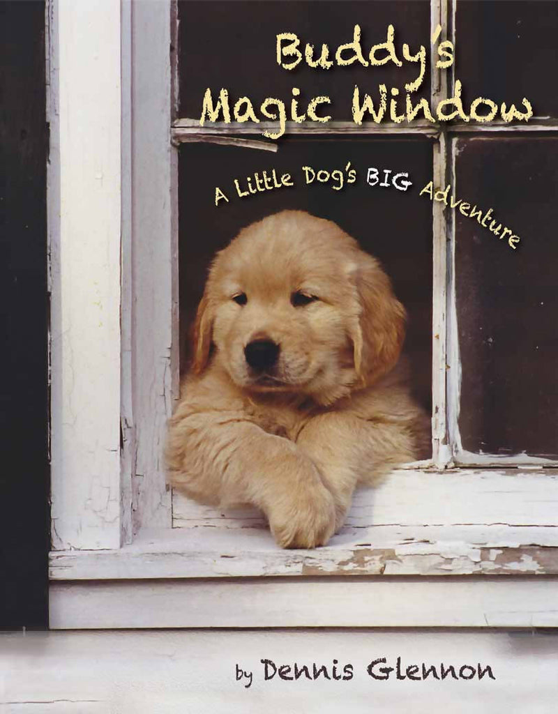 Buddy's Magic Window - A Little Dog's Big Adventure