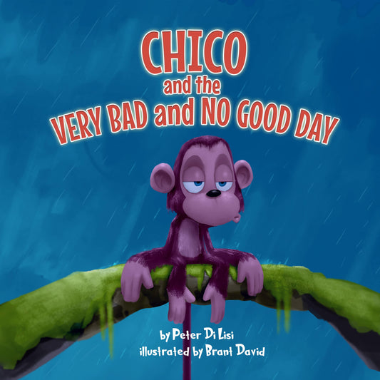 Chico and the Very Bad and No Good Day