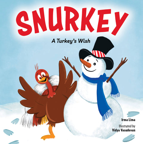 Snurkey: A Turkey's Wish