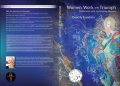 Women, Work and Triumph: Interviews with Fascinating Women