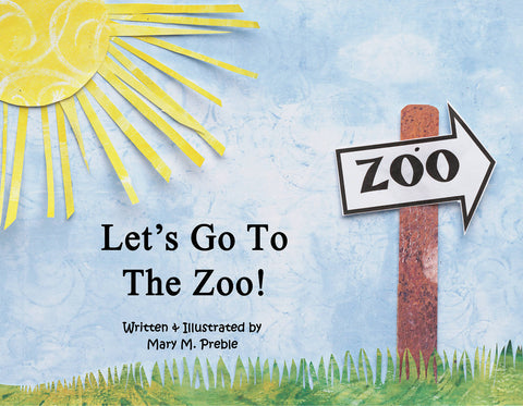 Let's Go To The Zoo - an ABC Adventure