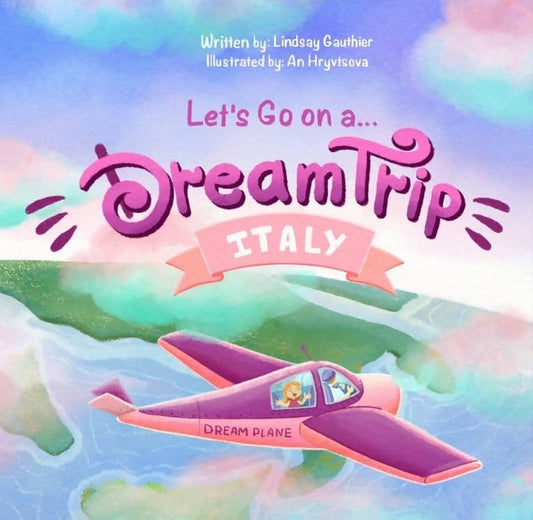 Let's Go on a Dream Trip- Italy