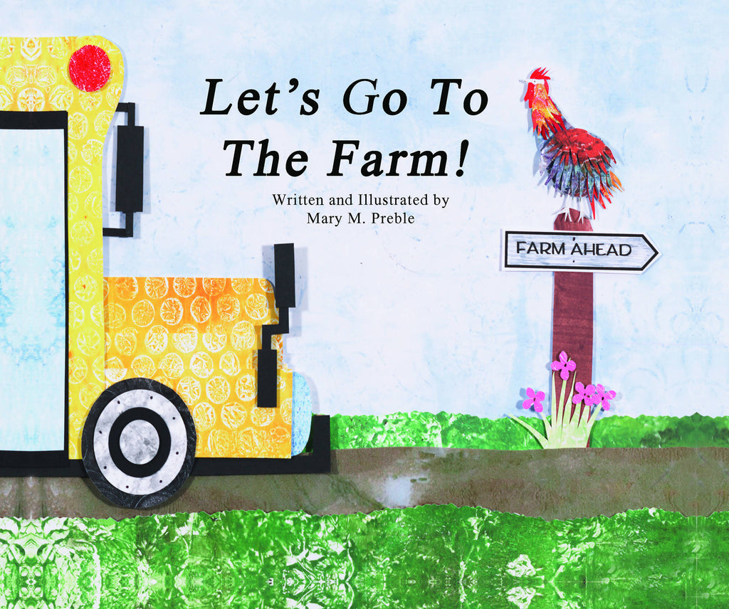 Let's Go To The Farm - an ABC Adventure