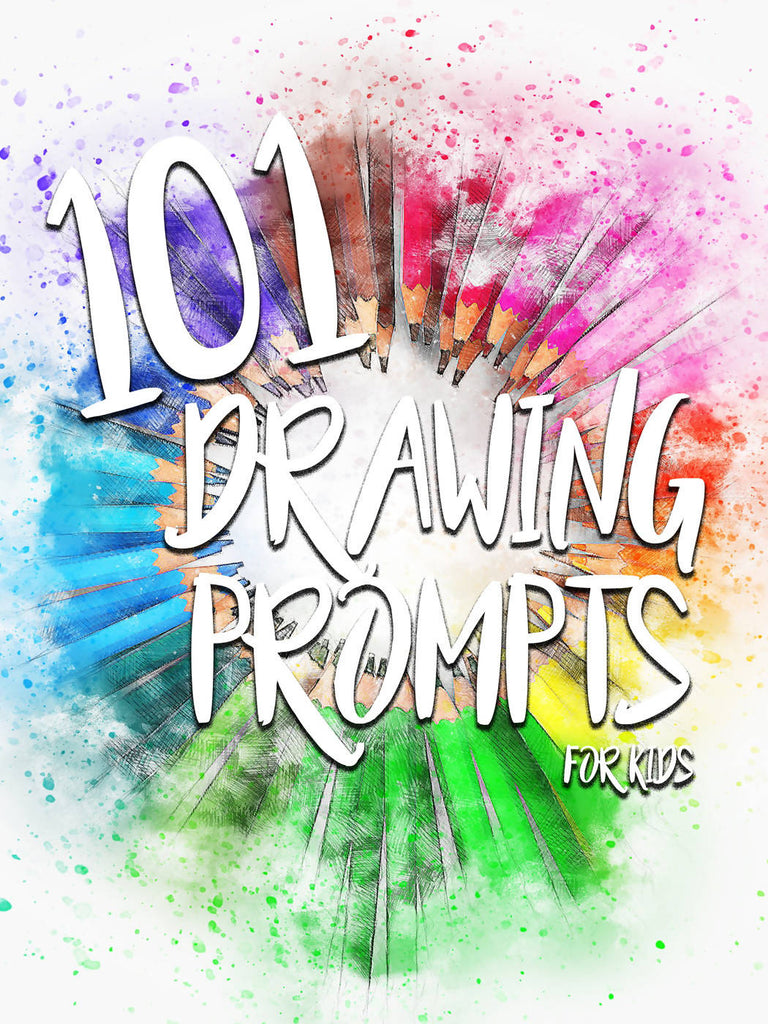101 Drawing Prompts for Kids
