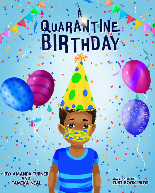 A Quarantine Birthday