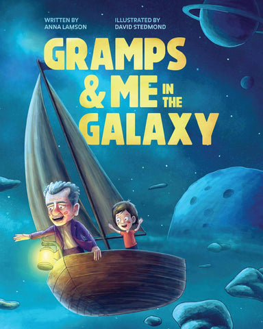 Gramps & Me in the Galaxy