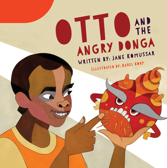 Otto and the Angry Donga: A Story About Anger Management for Kids and Parents