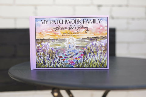 My Patchwork Family: Lavender's Story