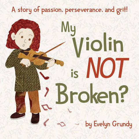 My Violin Is Not Broken?